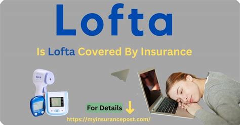 is lofta covered by insurance.